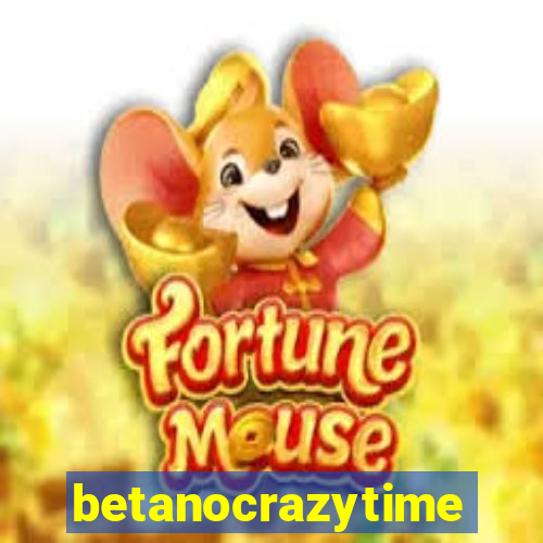 betanocrazytime