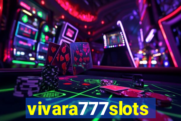 vivara777slots