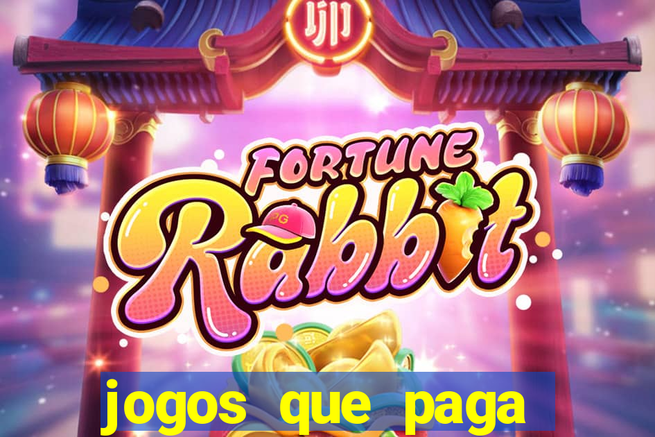 jogos que paga dinheiro sem depositar