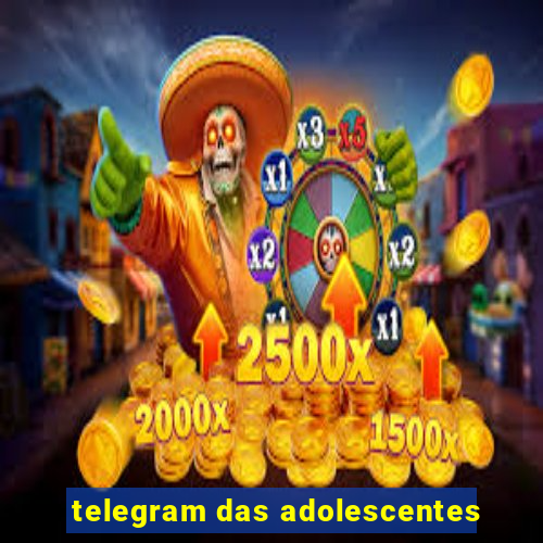 telegram das adolescentes