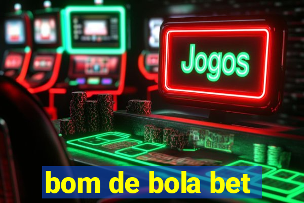 bom de bola bet