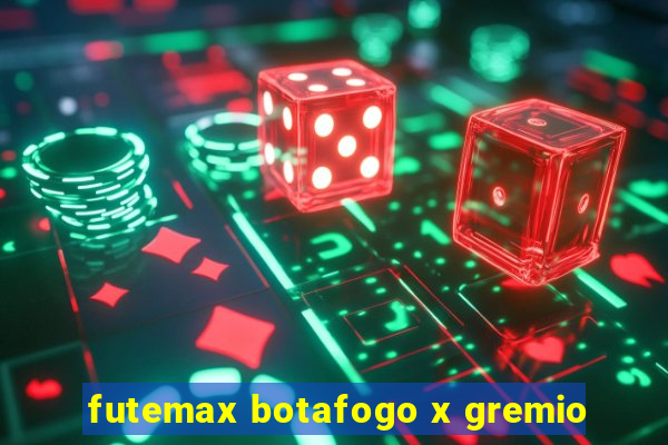 futemax botafogo x gremio