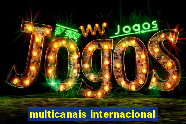 multicanais internacional