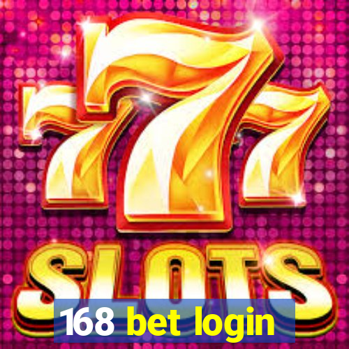 168 bet login