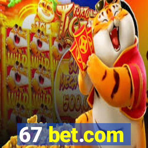 67 bet.com