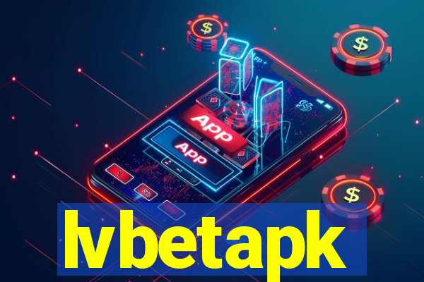 lvbetapk