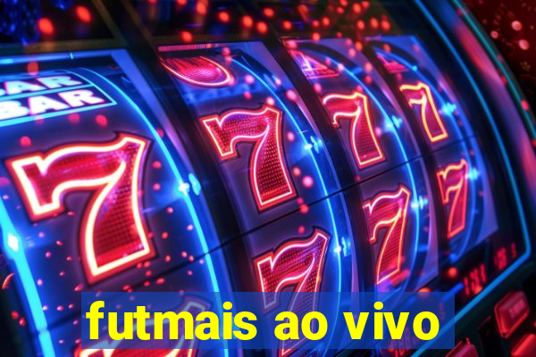 futmais ao vivo