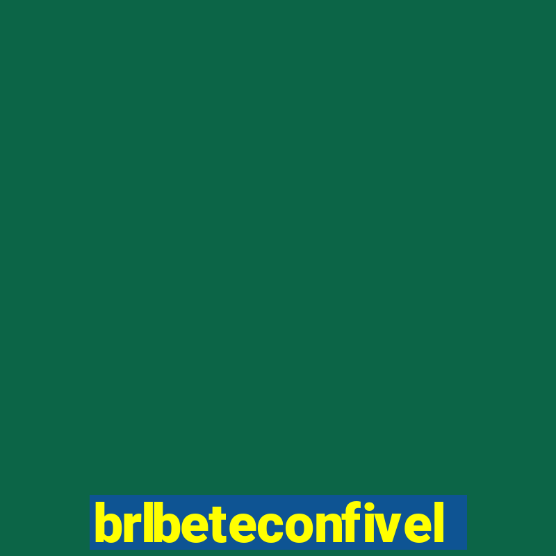 brlbeteconfivel