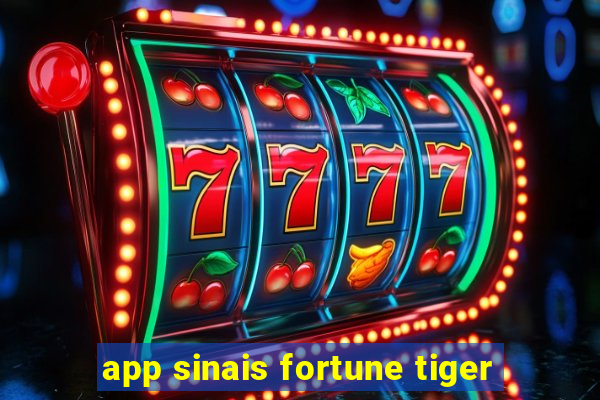 app sinais fortune tiger