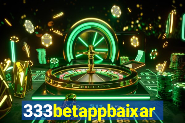 333betappbaixar