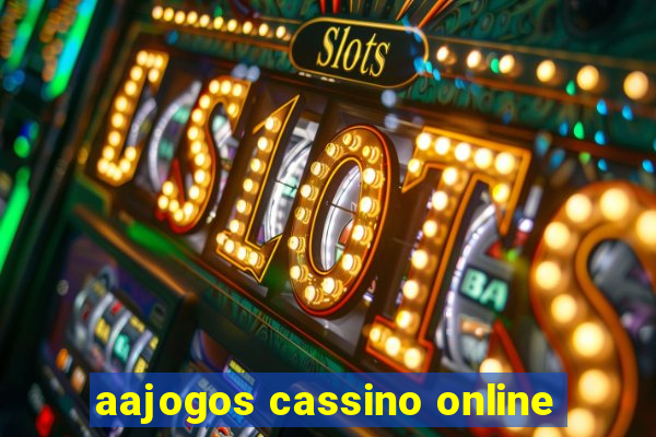 aajogos cassino online