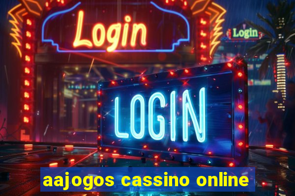 aajogos cassino online