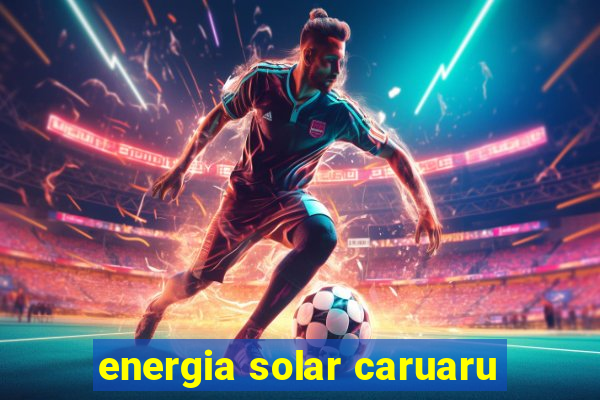 energia solar caruaru