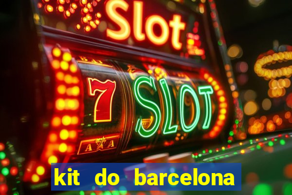 kit do barcelona dls 2017