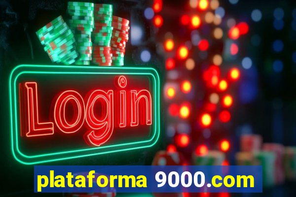 plataforma 9000.com