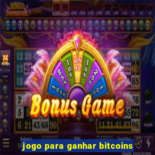 jogo para ganhar bitcoins