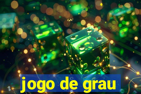 jogo de grau