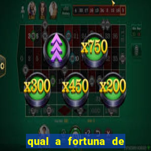 qual a fortuna de raiam santos