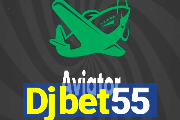 Djbet55