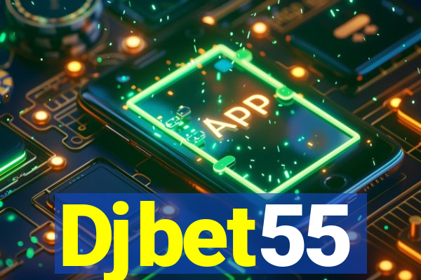 Djbet55