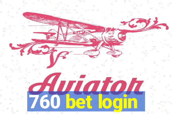 760 bet login