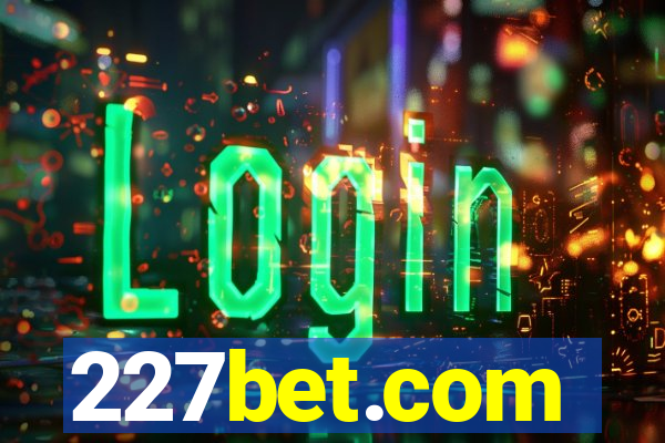 227bet.com