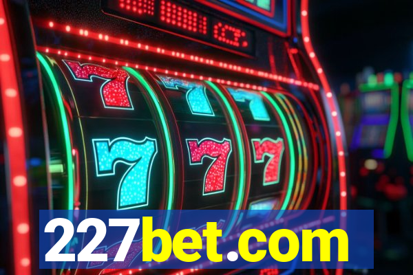 227bet.com