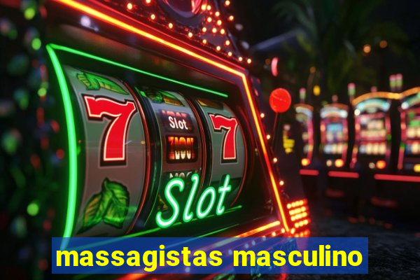 massagistas masculino