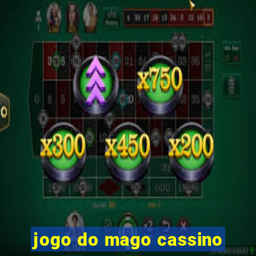 jogo do mago cassino