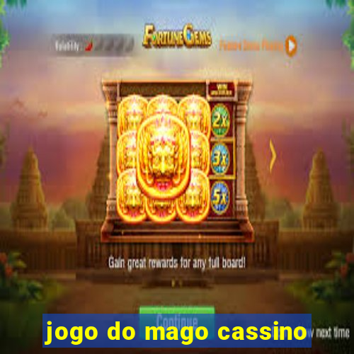 jogo do mago cassino