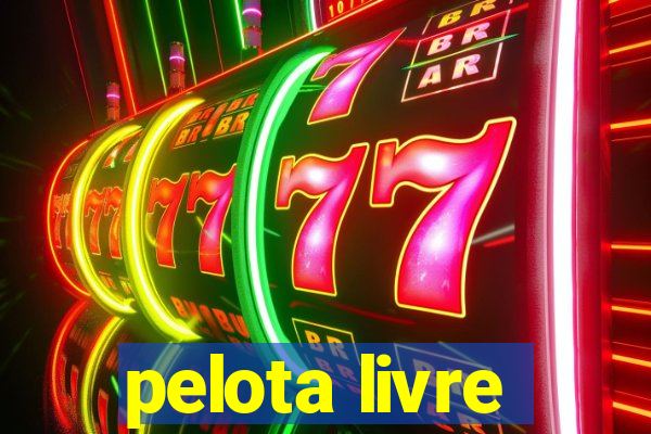 pelota livre