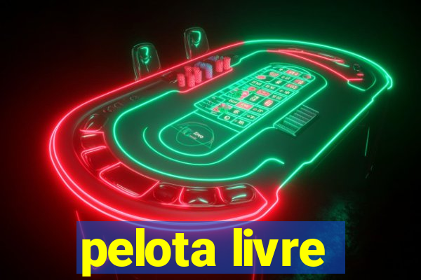 pelota livre