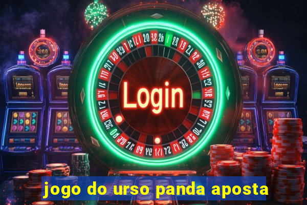 jogo do urso panda aposta