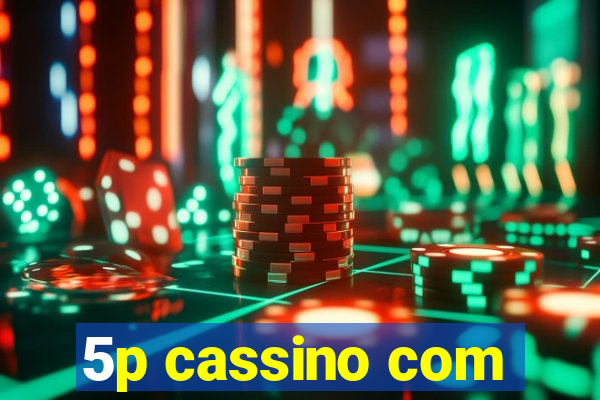 5p cassino com