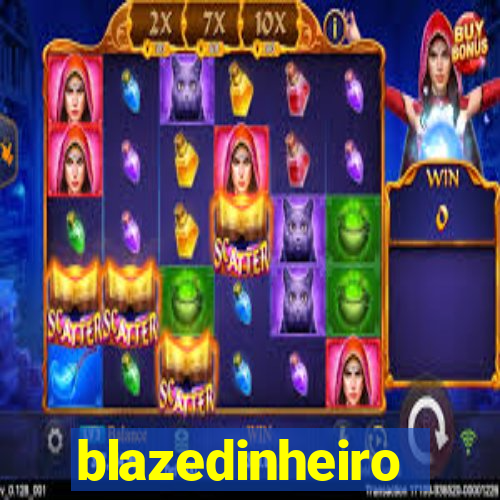 blazedinheiro