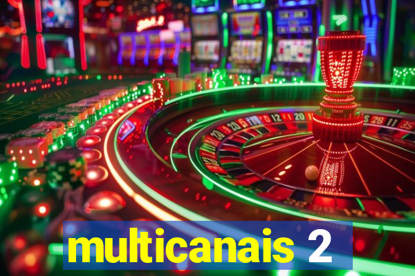 multicanais 2