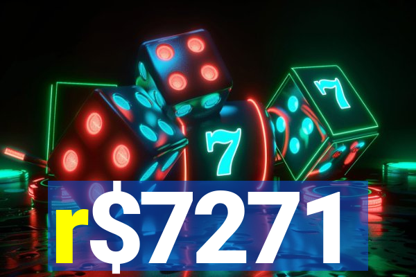 r$7271