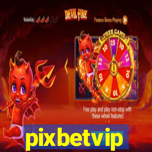 pixbetvip