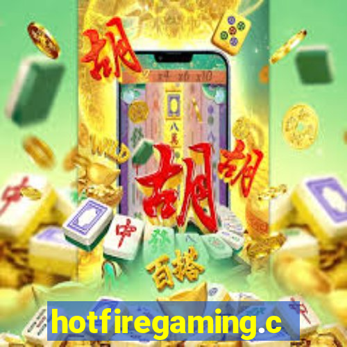 hotfiregaming.com