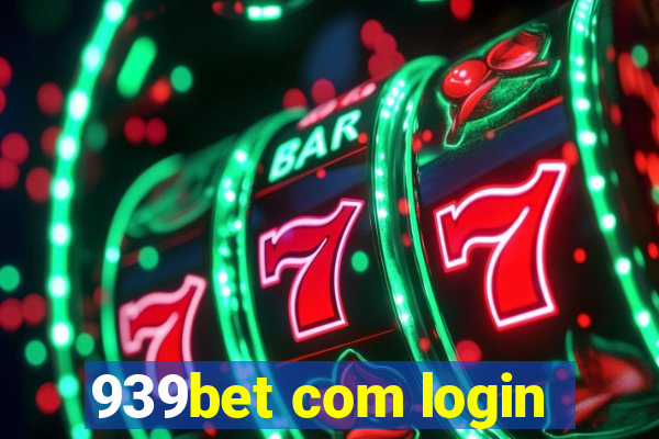 939bet com login