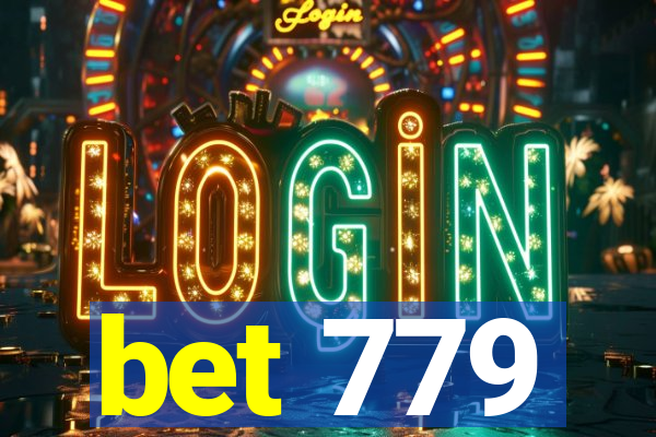 bet 779