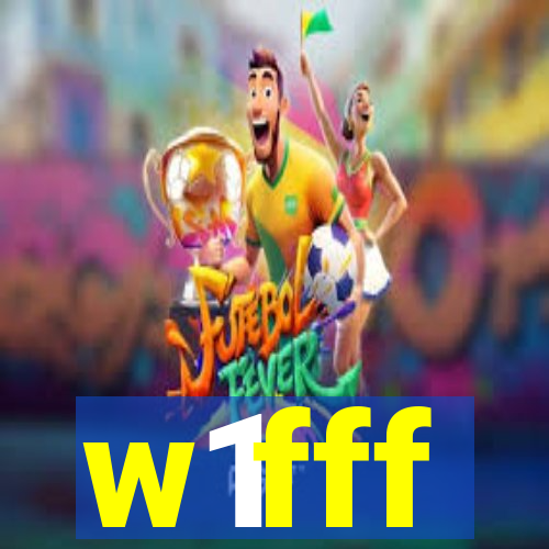 w1fff