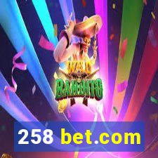 258 bet.com