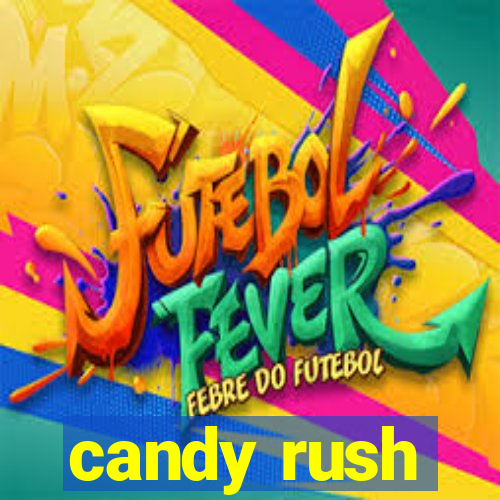 candy rush