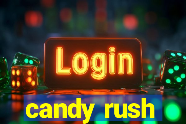 candy rush