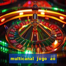 multicanal jogo ao vivo hd