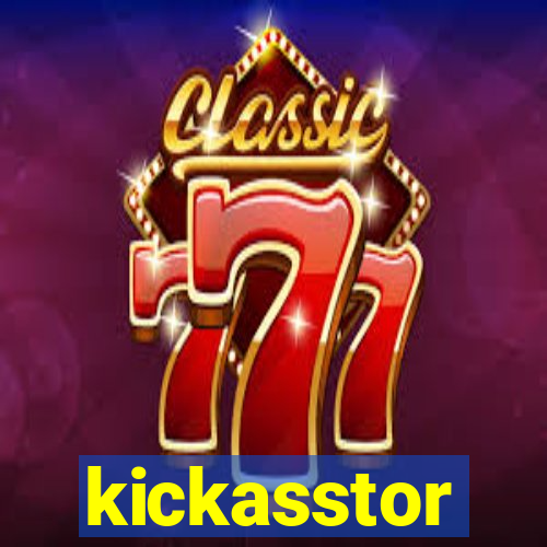 kickasstor