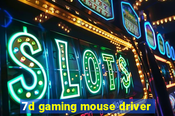 7d gaming mouse driver