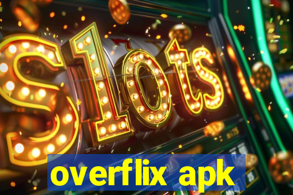 overflix apk