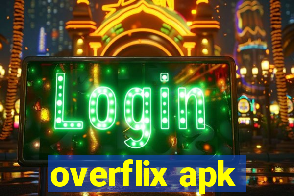 overflix apk